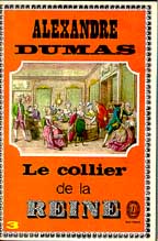 Alexandre Dumas - Le Collier de la Reine
