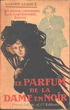 Gaston Leroux - Le Parfum de la Dame en Noir